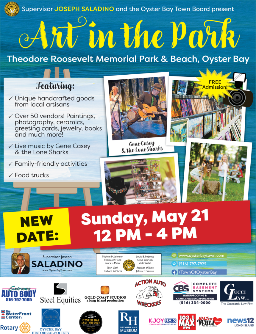 “Art in the Park” Craft Sale Rescheduled to May 21 Town of Oyster Bay